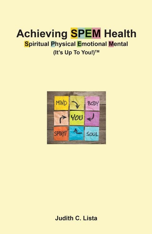 Produktbild: Achieving SPEM Health Spiritual Physical Emotional Mental (It's Up to You!)TM