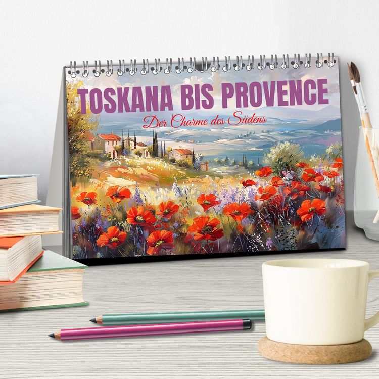 Produktbild: Toskana bis Provence (Tischkalender 2026 DIN A5 quer), CALVENDO Monatskalender