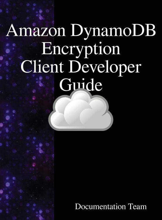 Produktbild: "Amazon DynamoDB Encryption Client Developer Guide