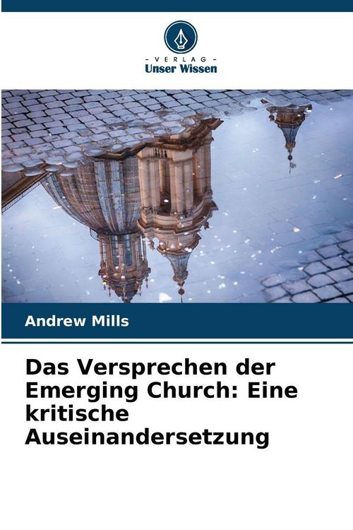 Produktbild: Das Versprechen der Emerging Church: Eine kritische Auseinandersetzung