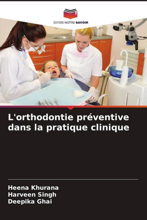 Produktbild: L'orthodontie pr&eacute;ventive dans la pratique clinique