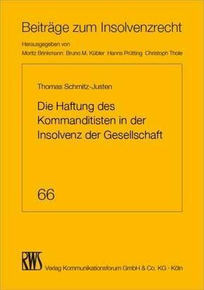 Produktbild: Die Haftung des Kommanditisten in der Insolvenz der Gesellschaft