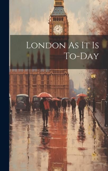 Produktbild: London As It Is To-Day