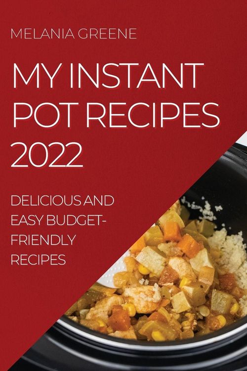 Produktbild: My Instant Pot Recipes 2022