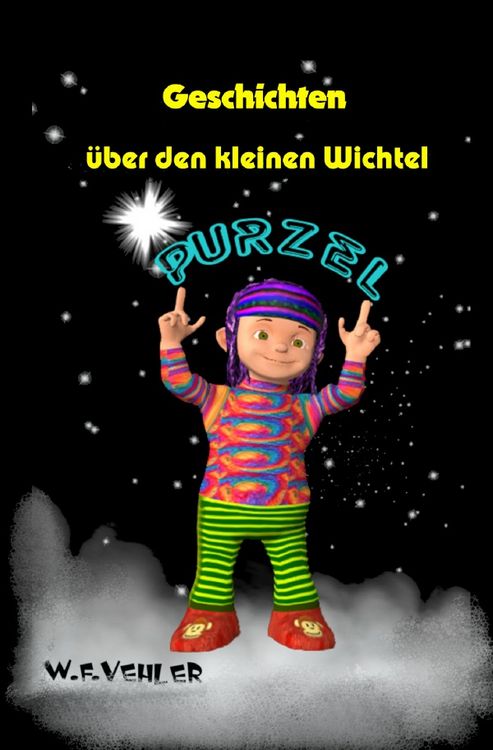Produktbild: Geschichten &uuml;ber den kleinen Wichtel Purzel