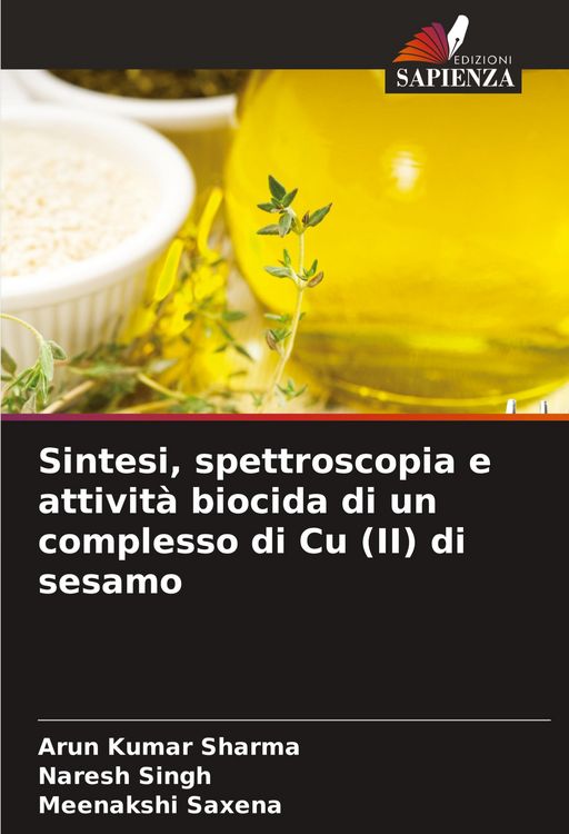 Produktbild: Sintesi, spettroscopia e attivit&agrave; biocida di un complesso di Cu (II) di sesamo