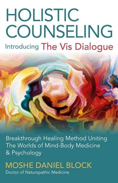 Produktbild: Holistic Counseling - Introducing "The Vis Dialogue"
