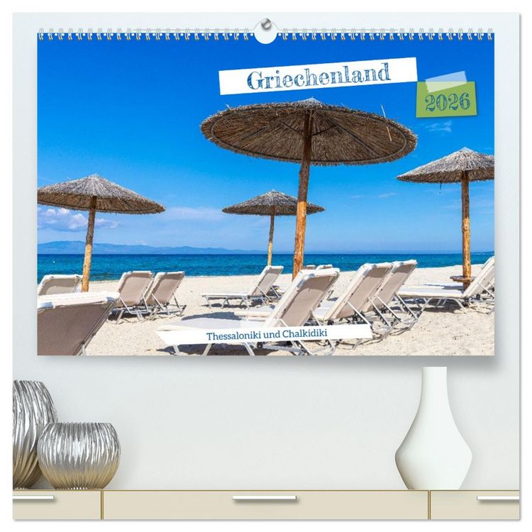 Produktbild: Griechenland - Thessaloniki und Chalkidiki (hochwertiger Premium Wandkalender 2026 DIN A2 quer), Kunstdruck in Hochglanz