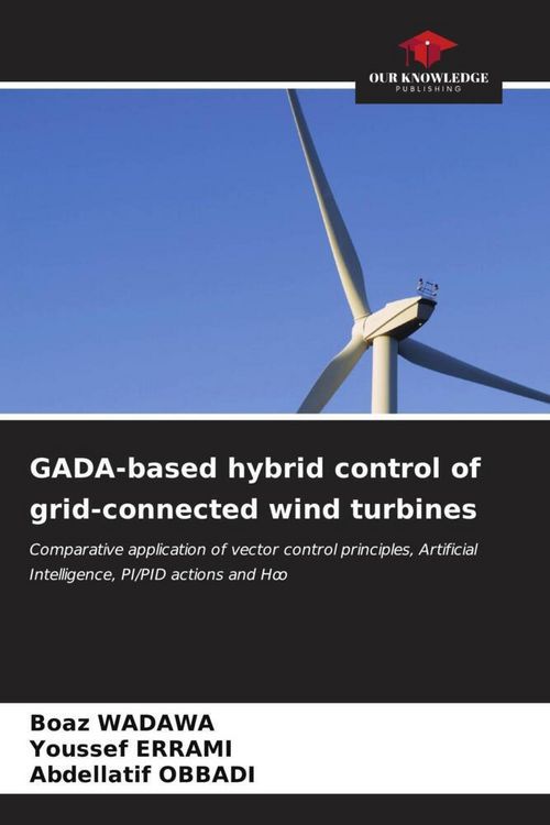 Produktbild: GADA-based hybrid control of grid-connected wind turbines