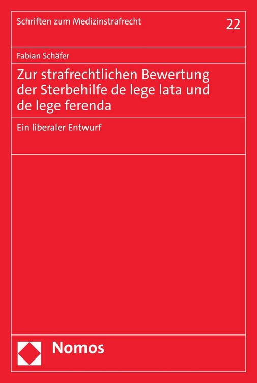 Produktbild: Zur strafrechtlichen Bewertung der Sterbehilfe de lege lata und de lege ferenda