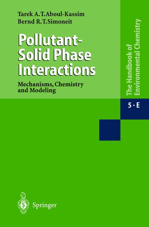 Produktbild: Pollutant-Solid Phase Interactions Mechanisms, Chemistry and Modeling