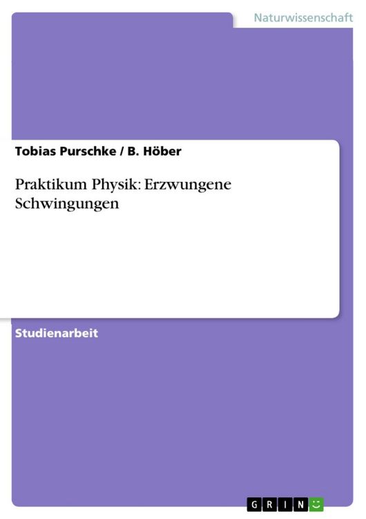 Produktbild: Praktikum Physik: Erzwungene Schwingungen