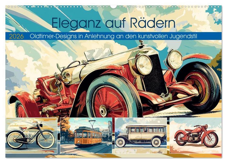 Produktbild: Eleganz auf R&auml;dern (Wandkalender 2026 DIN A2 quer), CALVENDO Monatskalender