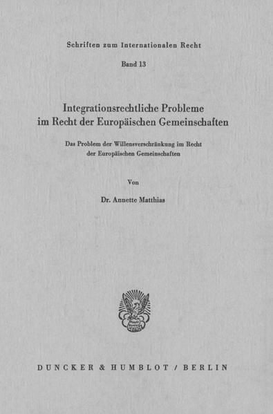 Produktbild: Integrationsrechtliche Probleme im Recht der europ&auml;ischen Gemeinschaften.