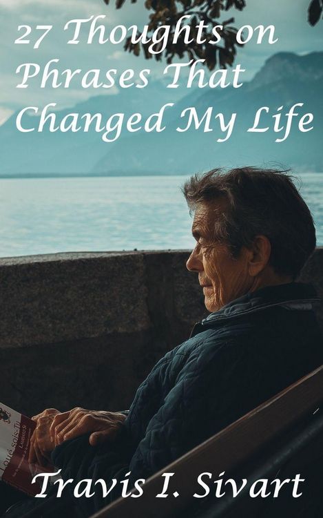 Produktbild: 27 Thoughts on Phrases That Changed My Life