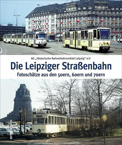 Produktbild: Die Leipziger Stra&szlig;enbahn