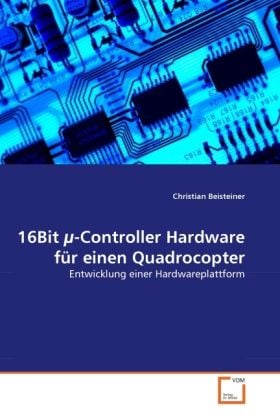 Produktbild: Beisteiner, C: 16Bit &micro;-Controller Hardware f&uuml;r einen Quadroc