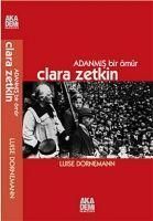 Produktbild: Adanmis Bir &Ouml;m&uuml;r - Clara Zetkin