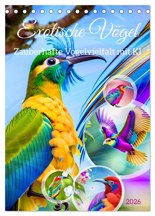 Produktbild: Exotische V&ouml;gel. Zauberhafte Vogelvielfalt mit KI (Tischkalender 2026 DIN A5 hoch), CALVENDO Monatskalender