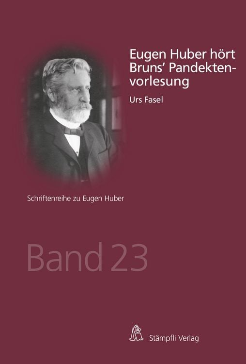 Produktbild: Eugen Huber h&ouml;rt Bruns' Pandektenvorlesung