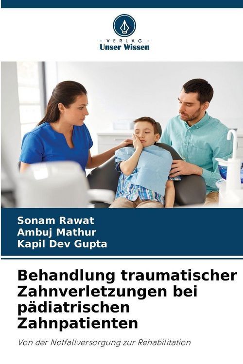 Produktbild: Behandlung traumatischer Zahnverletzungen bei p&auml;diatrischen Zahnpatienten