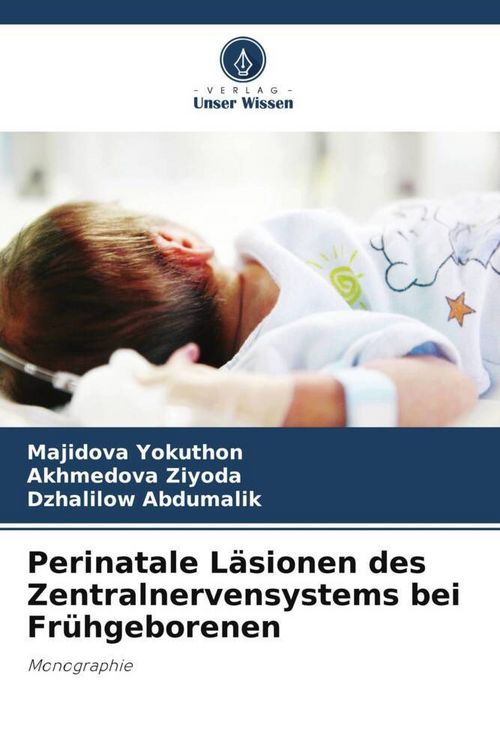 Produktbild: Perinatale L&auml;sionen des Zentralnervensystems bei Fr&uuml;hgeborenen