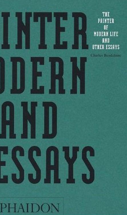 Produktbild: The Painter of Modern Life and Other Essays