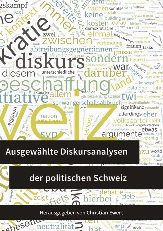 Produktbild: Ausgew&auml;hlte Diskursanalysen der politischen Schweiz