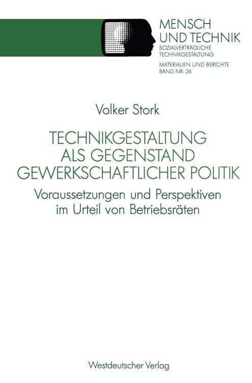 Bild vom Artikel Technikgestaltung als Gegenstand gewerkschaftlicher Politik vom Autor 