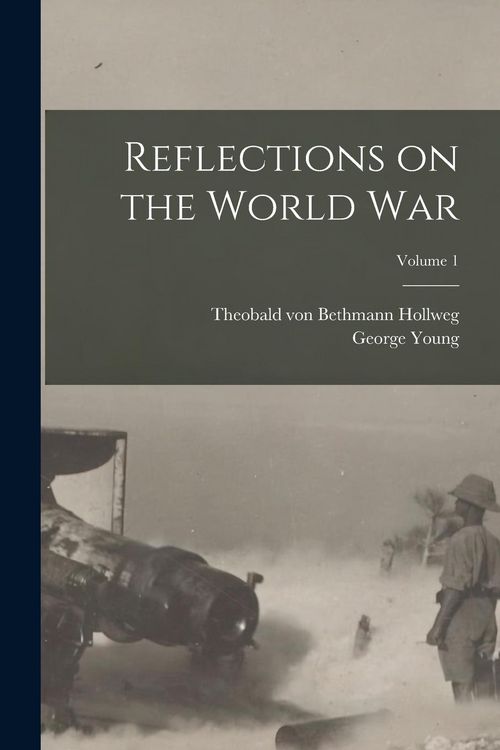 Produktbild: Reflections on the World War; Volume 1