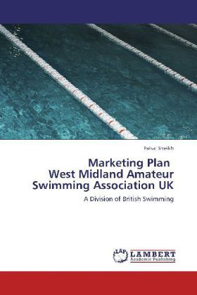 Produktbild: Sheikh, F: Marketing Plan West Midland Amateur Swimming As