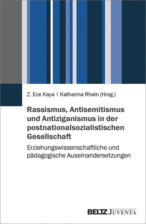 Produktbild: Rassismus, Antisemitismus und Antiziganismus in der postnationalsozialistischen Gesellschaft