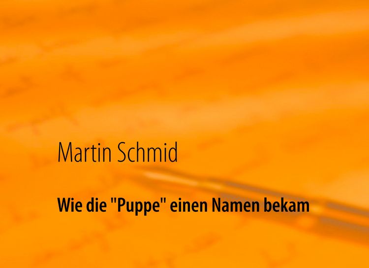 Produktbild: Wie die "Puppe" einen Namen bekam