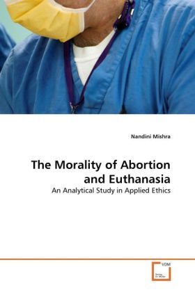 Produktbild: Mishra, N: Morality of Abortion and Euthanasia