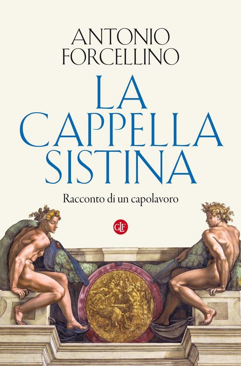 Produktbild: La Cappella Sistina. Racconto di un capolavoro