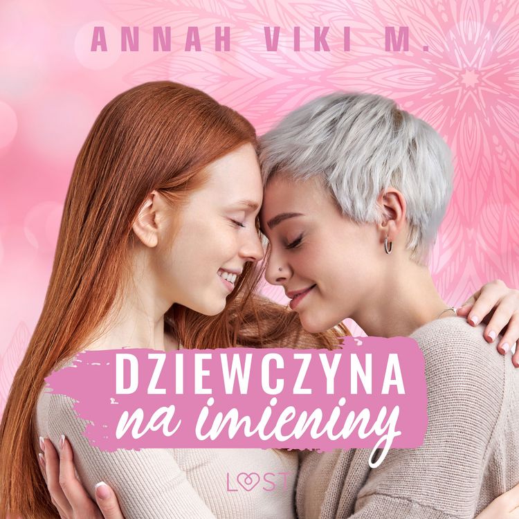 Produktbild: Dziewczyna na imieniny &ndash; lesbijskie opowiadanie erotyczne
