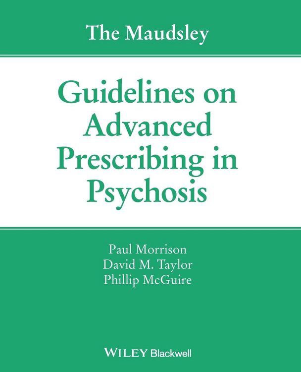 Produktbild: The Maudsley Guidelines on Advanced Prescribing in Psychosis