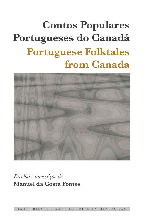 Produktbild: Contos Populares Portugueses do Canad&aacute; / Portuguese Folktales from Canada