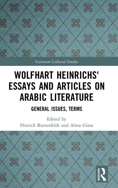 Produktbild: Wolfhart Heinrichs&acute; Essays and Articles on Arabic Literature