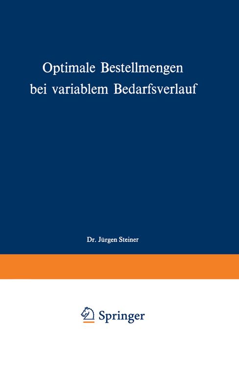 Produktbild: Optimale Bestellmengen bei variablem Bedarfsverlauf