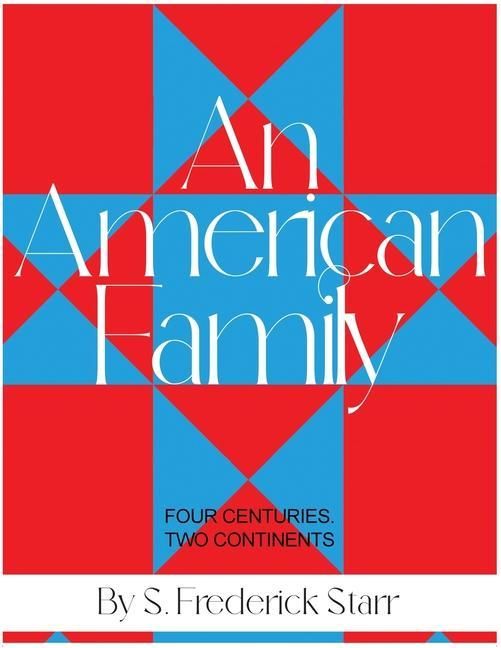 Produktbild: An American Family: Four Centuries. Two Continents