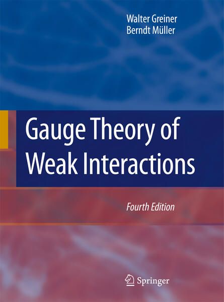 Produktbild: Gauge Theory of Weak Interactions