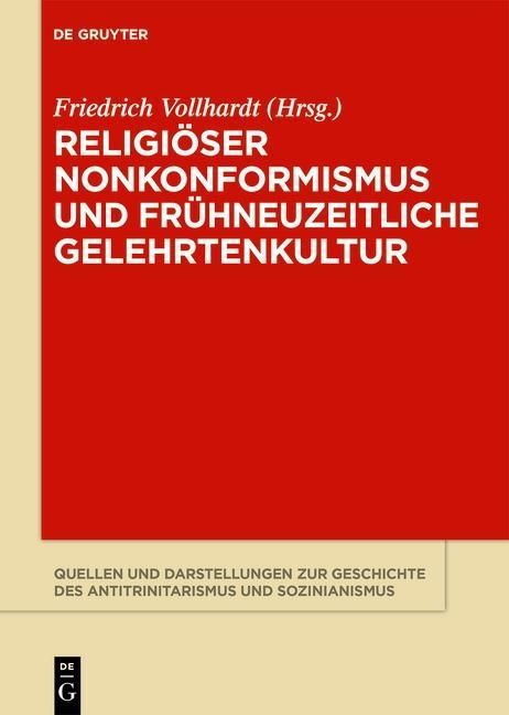 Produktbild: Religi&ouml;ser Nonkonformismus und fr&uuml;hneuzeitliche Gelehrtenkultur