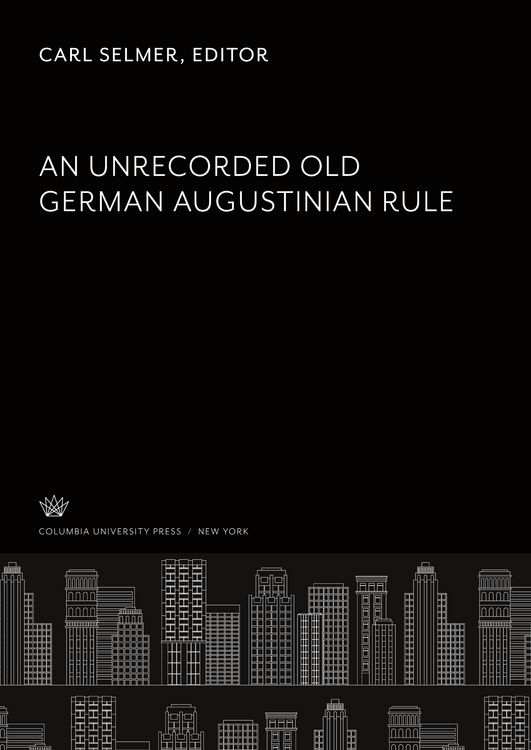 Produktbild: An Unrecorded Old German Augustinian Rule