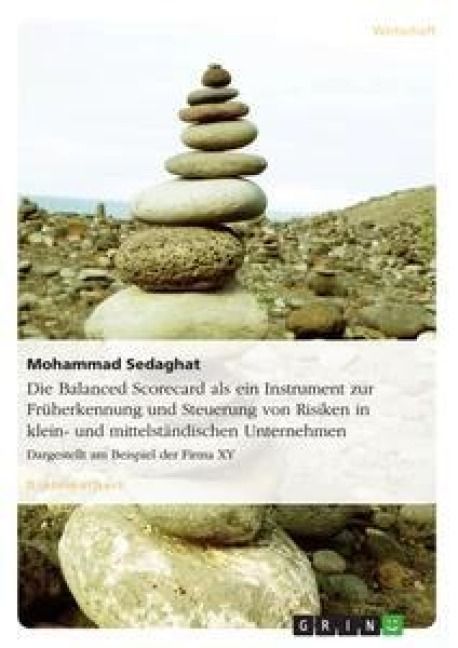 Produktbild: Die Balanced Scorecard als ein Instrument zur Fr&uuml;herkennung und Steuerung von Risiken in klein- und mittelst&auml;ndischen Unternehmen