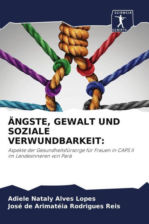 Produktbild: &Auml;NGSTE, GEWALT UND SOZIALE VERWUNDBARKEIT: