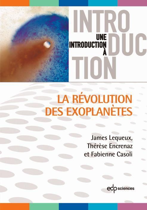 Produktbild: La r&eacute;volution des exoplan&egrave;tes