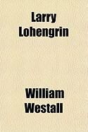Produktbild: Larry Lohengrin