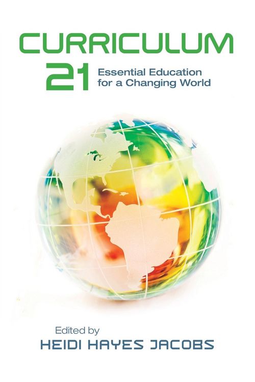 Produktbild: Jacobs, H: Curriculum 21: Essential Education for a Changing