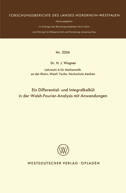 Produktbild: Ein Differential- und Integralkalk&uuml;l in der Walsh-Fourier-Analysis mit Anwendungen